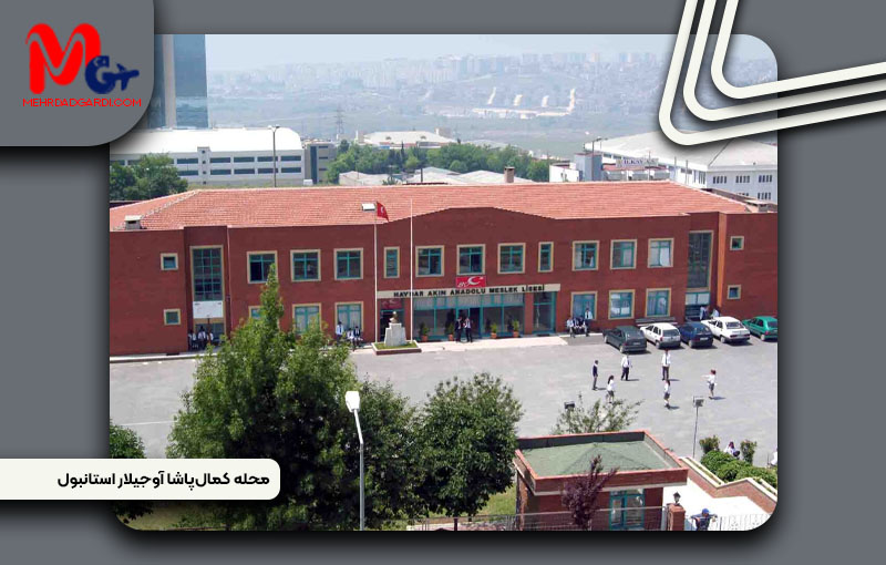 خرید ملک و معرفی محله کمال پاشا (Kemalpaşa) استانبول